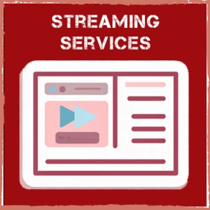 Streaming Services